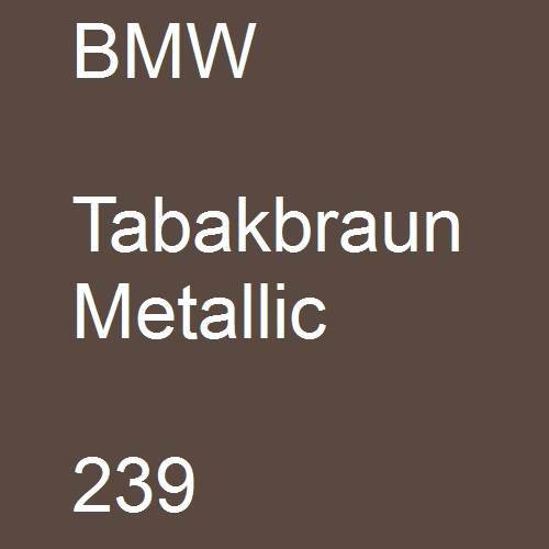 BMW, Tabakbraun Metallic, 239.